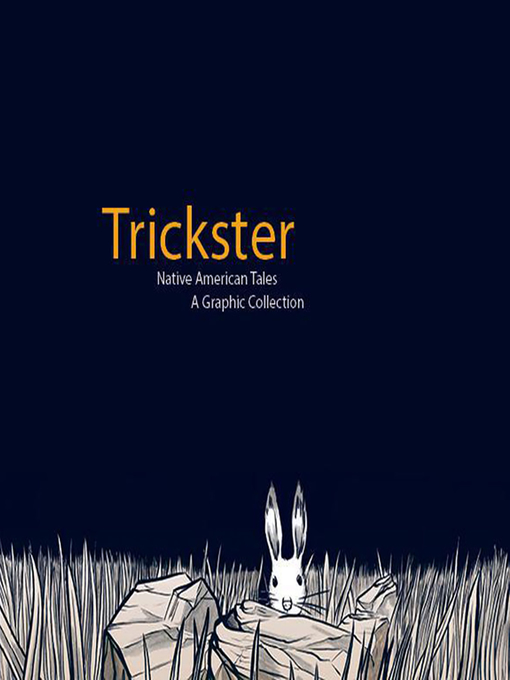 Title details for Trickster by Matt Dembicki - Available